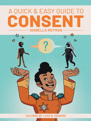 cover image of A Quick and Easy Guide to Consent
